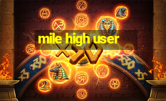 mile high user