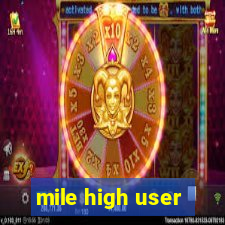 mile high user