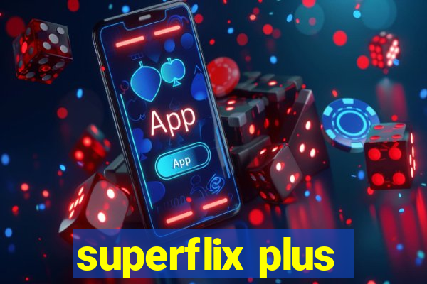 superflix plus