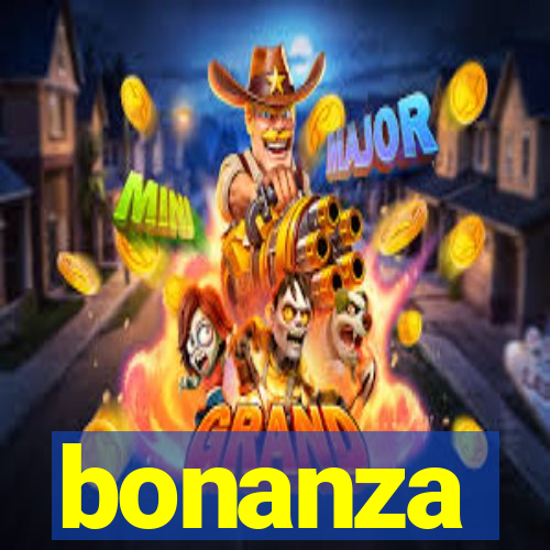 bonanza