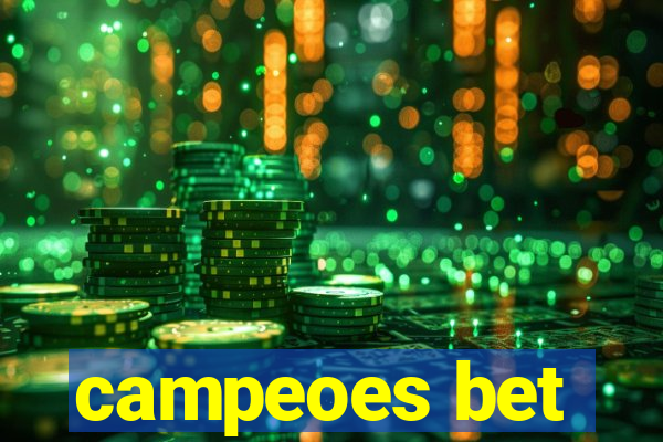 campeoes bet