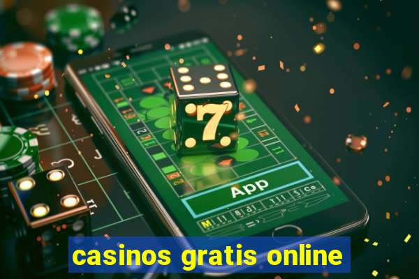 casinos gratis online