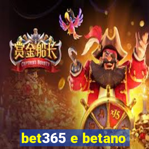 bet365 e betano