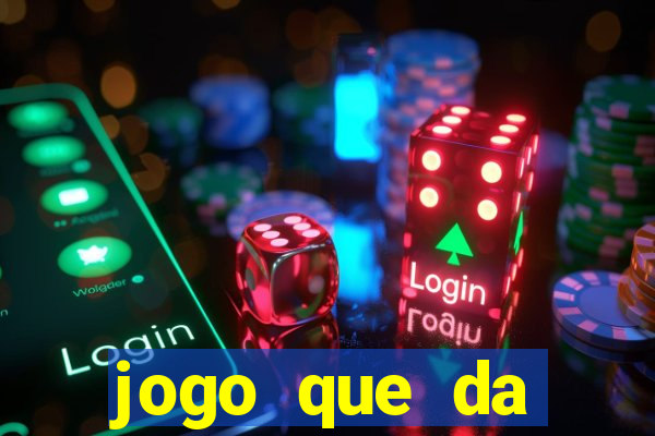 jogo que da dinheiro de verdade pix