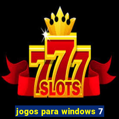 jogos para windows 7