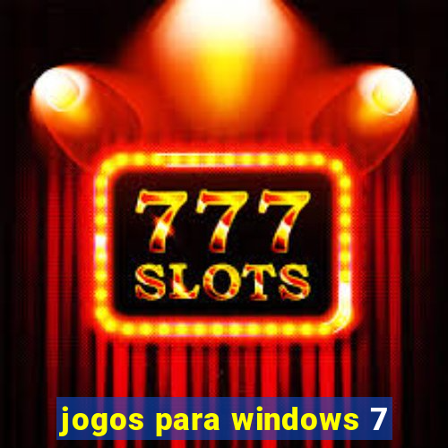 jogos para windows 7