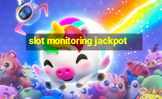 slot monitoring jackpot