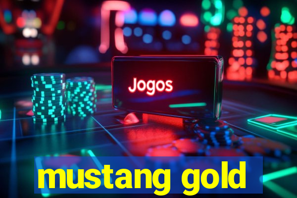 mustang gold