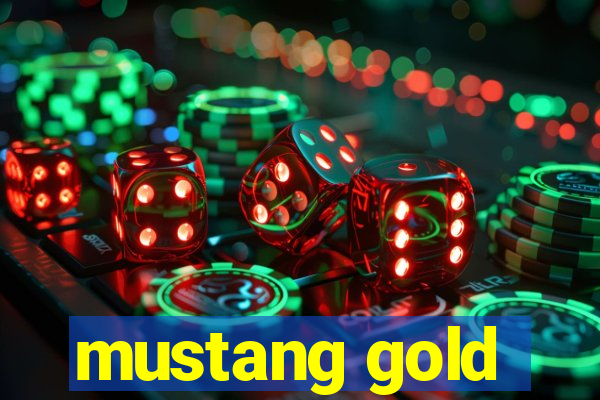 mustang gold