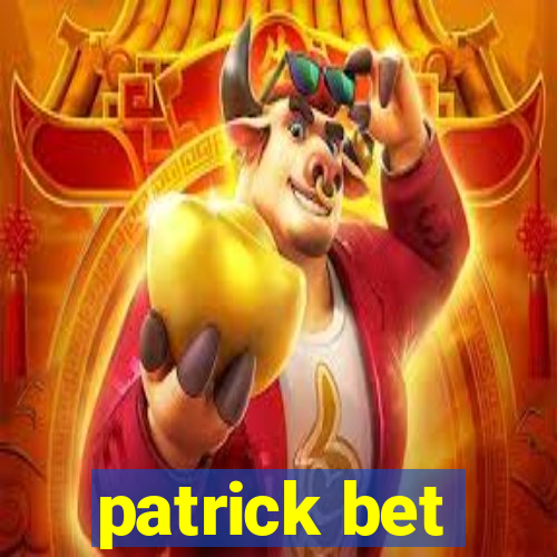 patrick bet