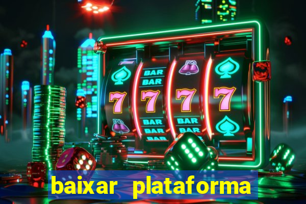 baixar plataforma vai de bet