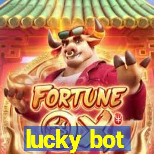 lucky bot