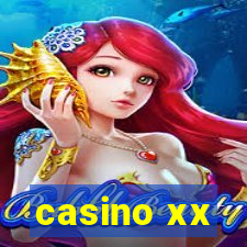 casino xx