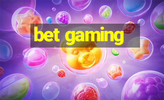 bet gaming