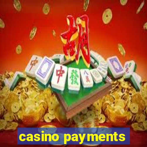 casino payments