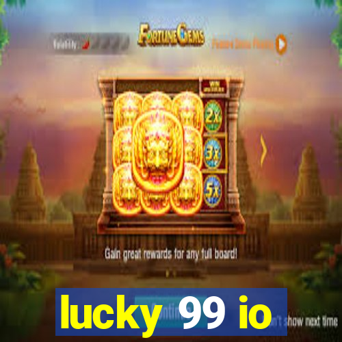 lucky 99 io