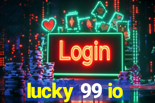 lucky 99 io