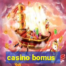 casino bomus