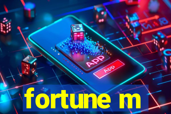 fortune m