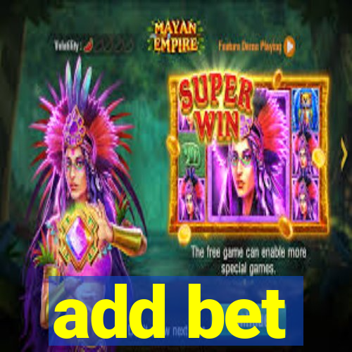 add bet