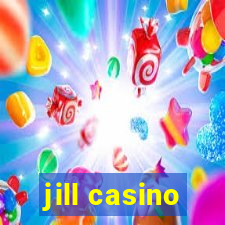 jill casino