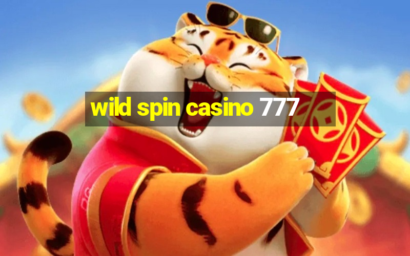 wild spin casino 777