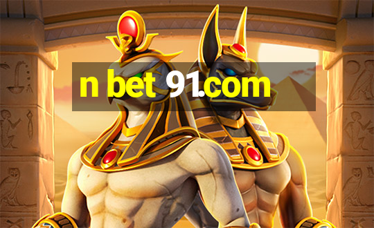 n bet 91.com