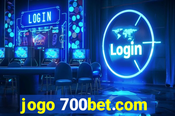 jogo 700bet.com