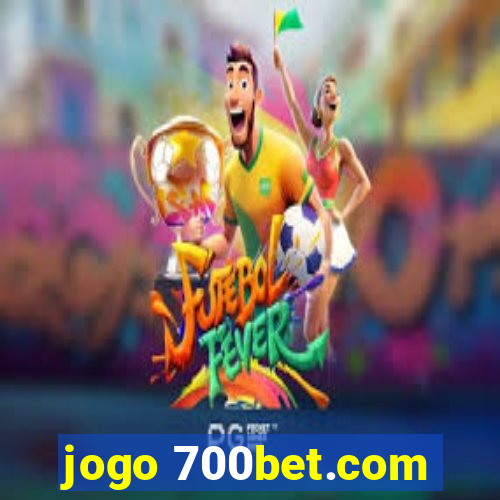 jogo 700bet.com