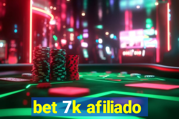 bet 7k afiliado