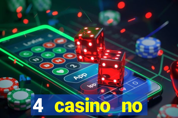 4 casino no deposit bonus