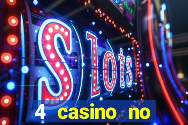 4 casino no deposit bonus