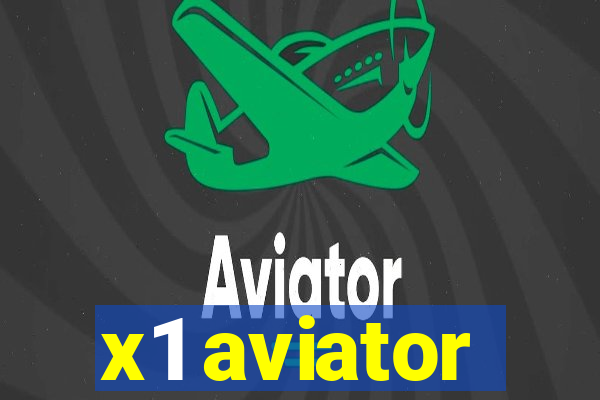 x1 aviator