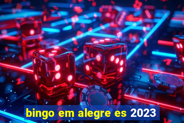 bingo em alegre es 2023