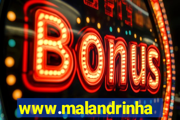 www.malandrinhas