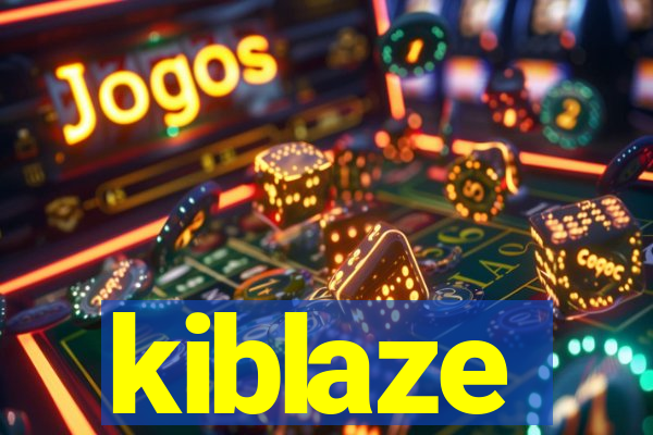 kiblaze