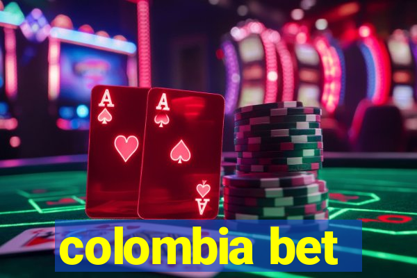 colombia bet