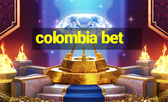 colombia bet