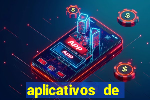 aplicativos de jogos que dá dinheiro