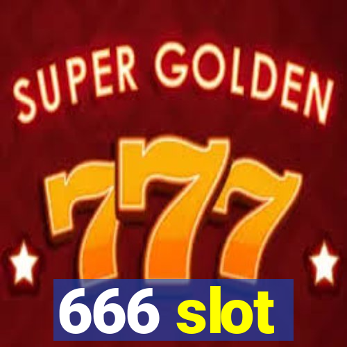 666 slot