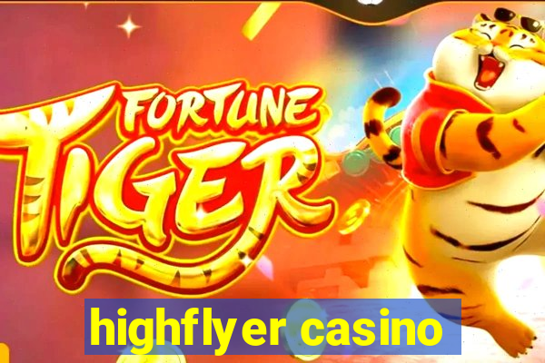 highflyer casino