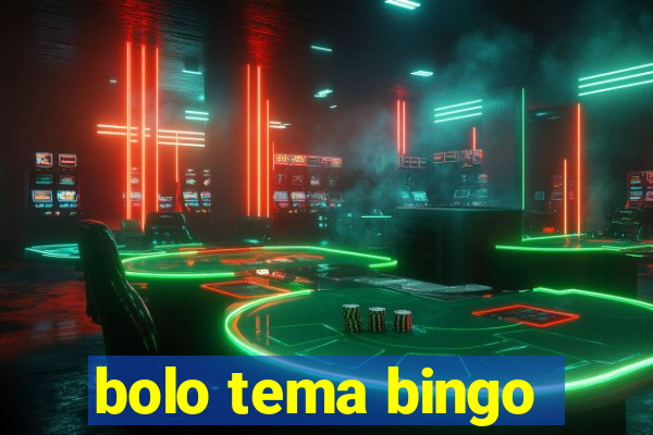 bolo tema bingo