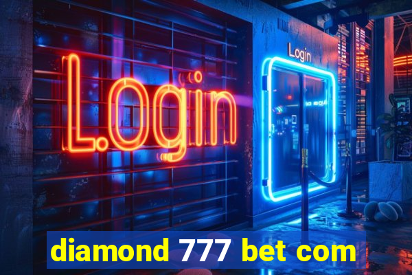 diamond 777 bet com