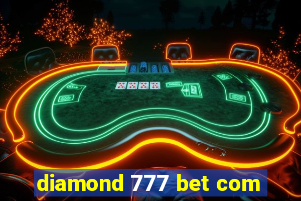 diamond 777 bet com