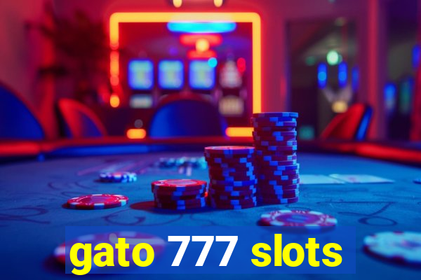 gato 777 slots