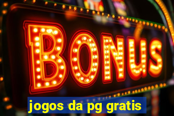 jogos da pg gratis