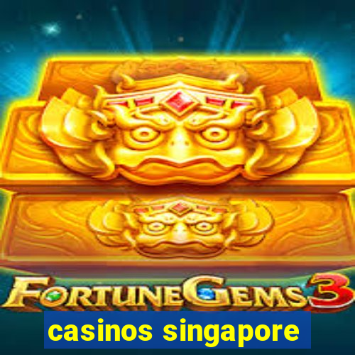 casinos singapore