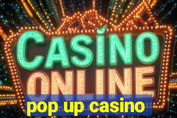 pop up casino