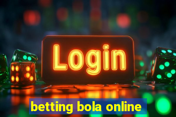 betting bola online