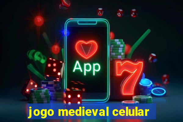 jogo medieval celular